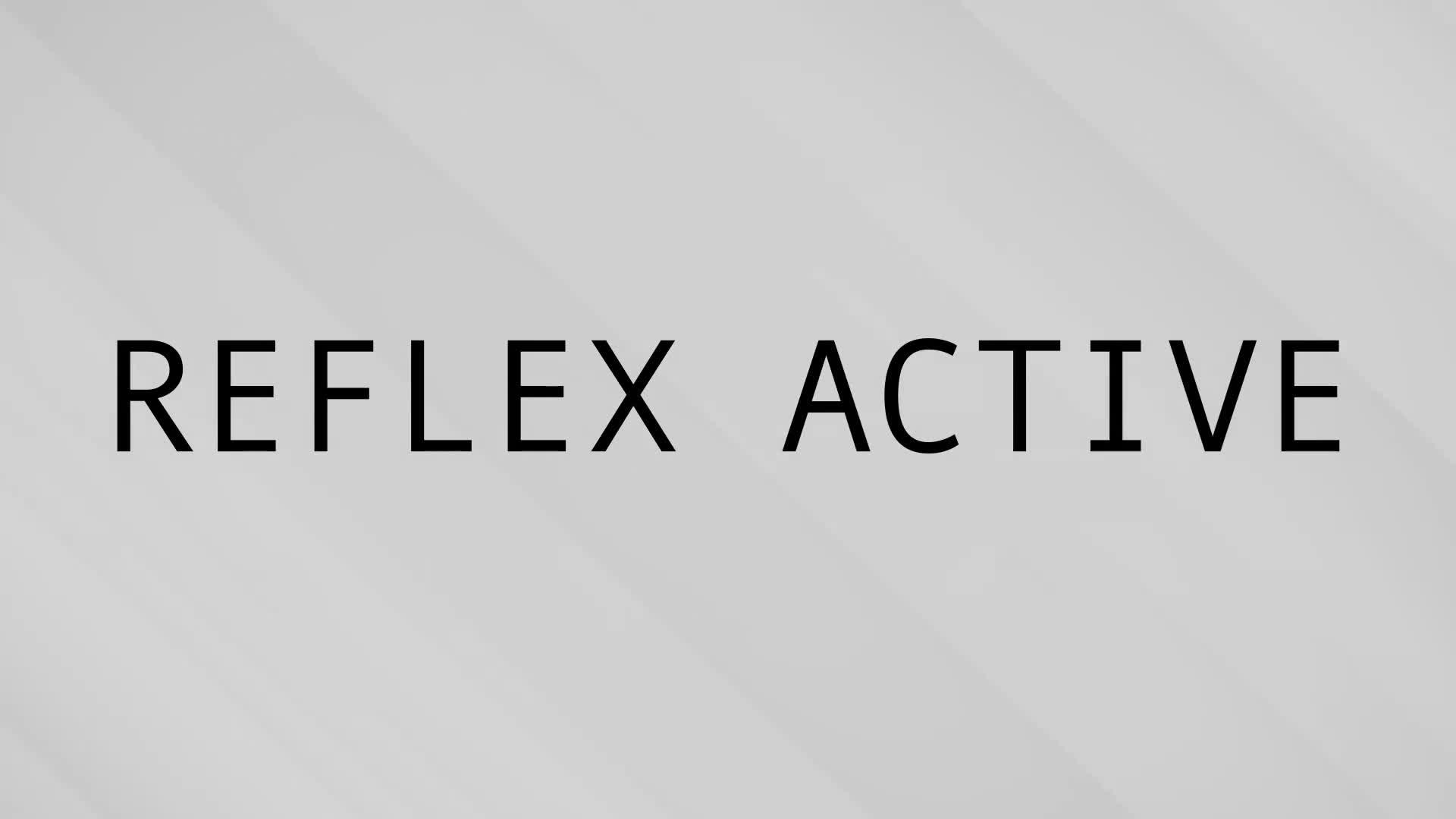 Reflex Active
